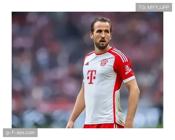 德甲新星哈里·凯恩状态回暖，拜仁慕尼黑剑指本赛季冠军